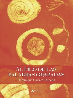 cover image of Al filo de las palabras grabadas